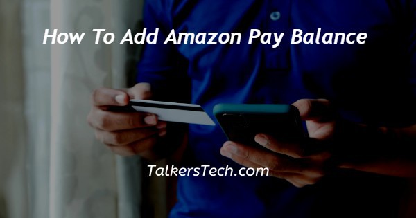 How To Add Amazon Pay Balance