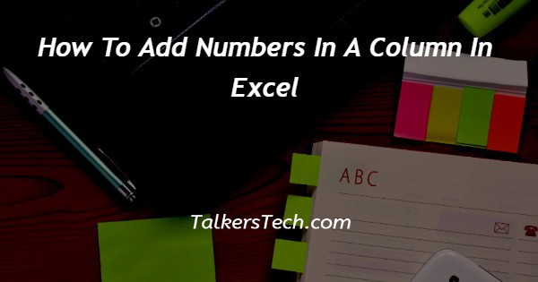 How To Add Numbers In A Column In Excel