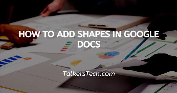 How To Add Shapes In Google Docs