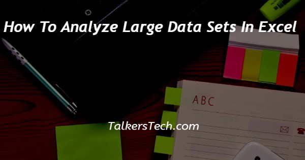 how-to-analyze-large-data-sets-in-excel