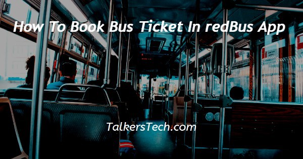 How To Book Bus Ticket In redBus App