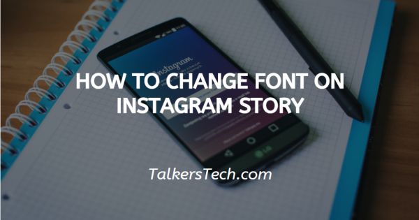 How To Change Font On Instagram Story