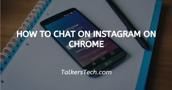 How To Chat On Instagram On Chrome