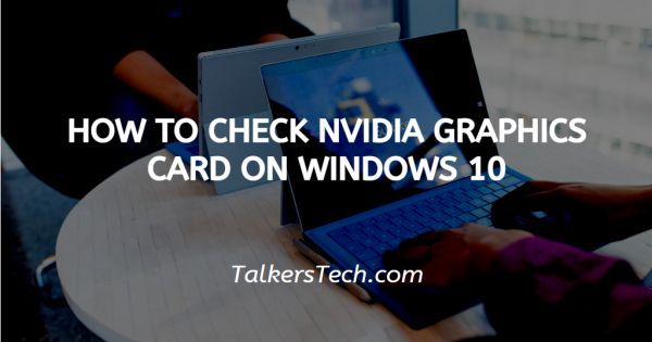 How To Check Nvidia Graphics Card On Windows 10
