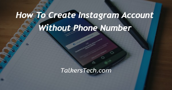 How To Create Instagram Account Without Phone Number