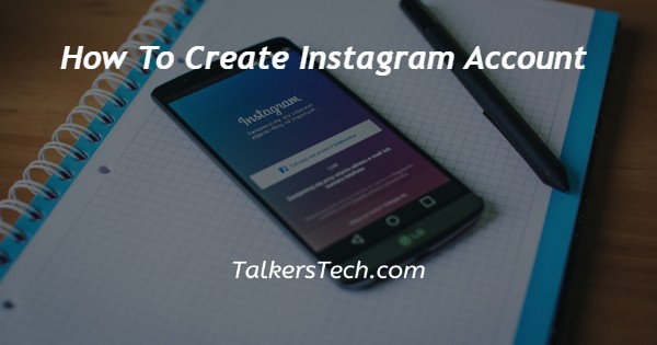 How To Create Instagram Account