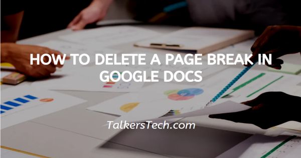 How To Delete A Page Break In Google Docs