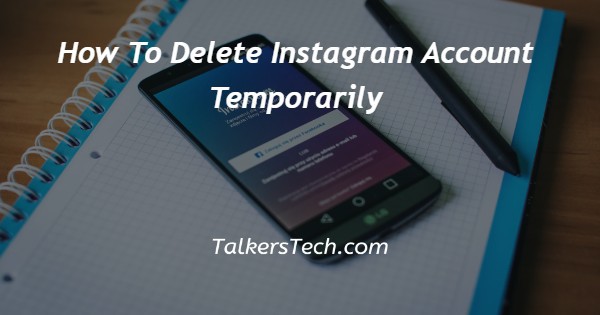 How To Delete Instagram Account Temporarily