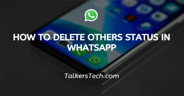 How to delete others status in WhatsApp