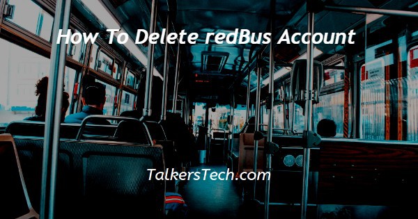 How To Delete redBus Account