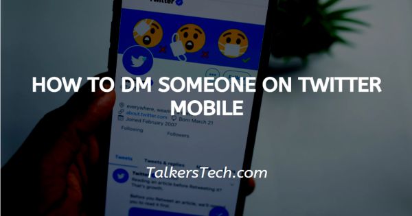 How To DM Someone On Twitter Mobile