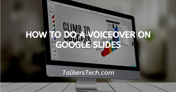How To Do A Voiceover On Google Slides