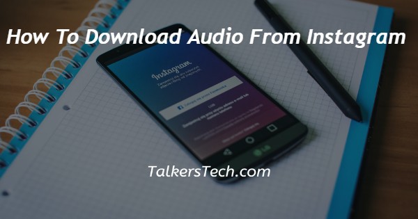 How To Download Audio From Instagram