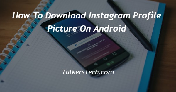How To Download Instagram Profile Picture On Android