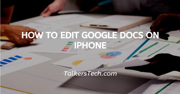 How To Edit Google Docs On Iphone