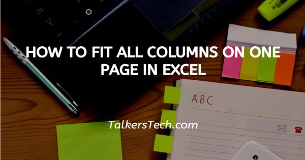 how-to-fit-all-columns-on-one-page-in-excel