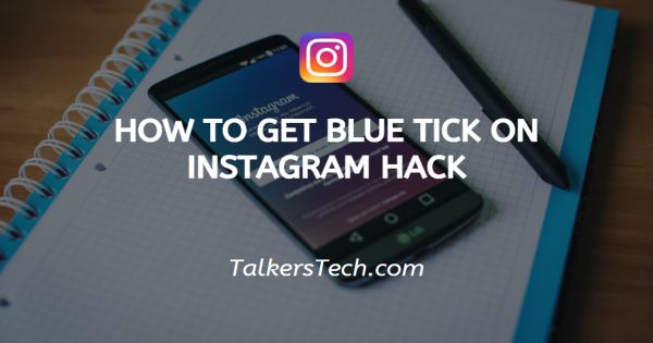 How To Get Blue Tick On Instagram Hack