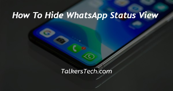 How To Hide WhatsApp Status View