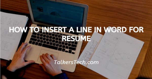 How To Insert A Line In Word For Resume