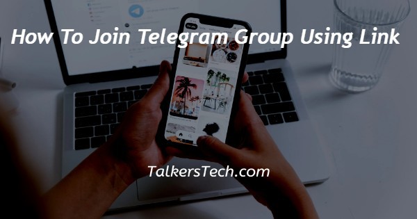How To Join Telegram Group Using Link