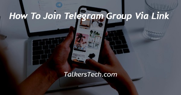 How To Join Telegram Group Via Link