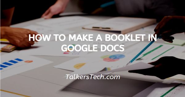 How To Make A Booklet In Google Docs