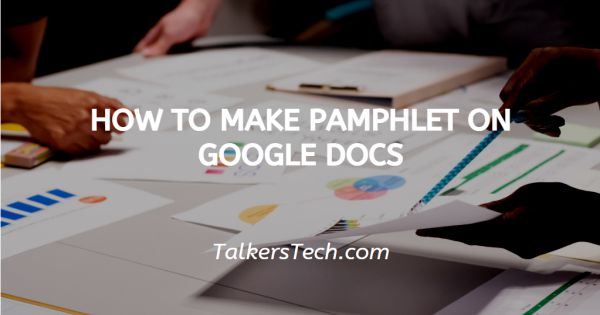 How To Make Pamphlet On Google Docs