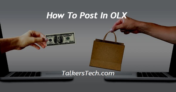 How To Post In OLX