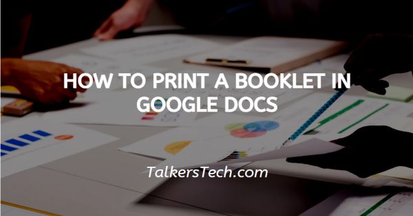 How To Print A Booklet In Google Docs