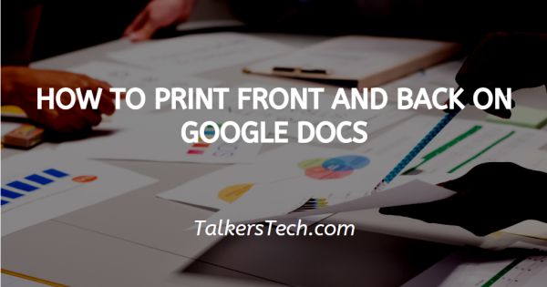 How To Print Front And Back On Google Docs