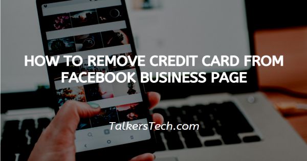 How To Remove Credit Card From Facebook Business Page