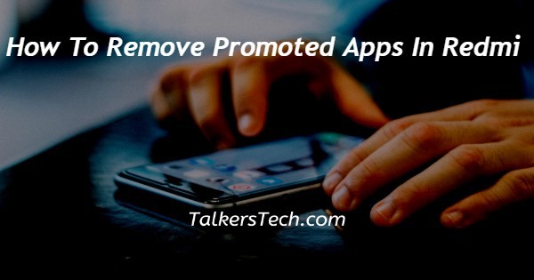 How To Remove Promoted Apps In Redmi