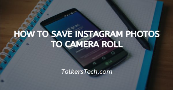 How To Save Instagram Photos To Camera Roll