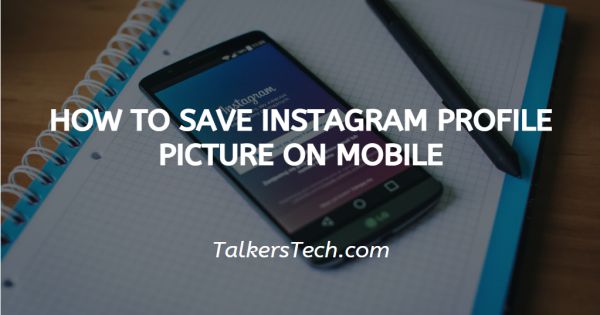 How To Save Instagram Profile Picture On Mobile