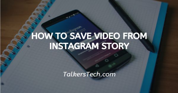 How To Save Video From Instagram Story