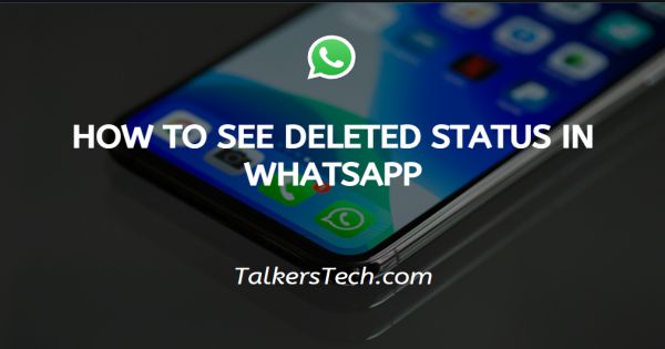 How to see deleted status in WhatsApp