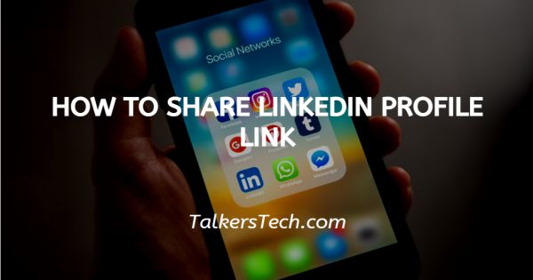 How To Share LinkedIn Profile Link