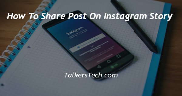 How To Share Post On Instagram Story