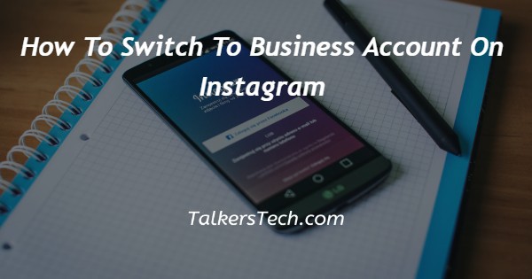 How To Switch To Business Account On Instagram