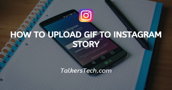 How To Upload GIF To Instagram Story