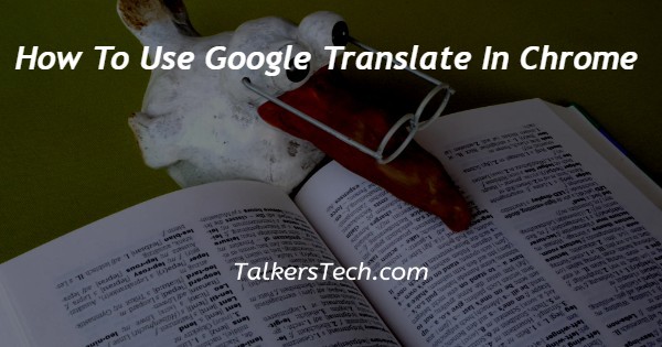 How To Use Google Translate In Chrome