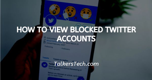 How To View Blocked Twitter Accounts