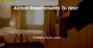 Airbnb Requirements To Host
