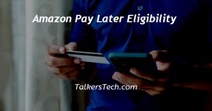 Amazon Pay Later Eligibility