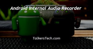Android Internal Audio Recorder