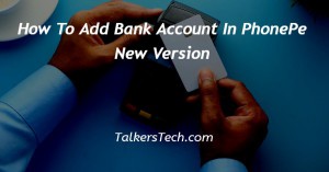 How To Add Bank Account In PhonePe New Version