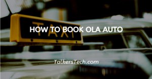 How To Book Ola Auto