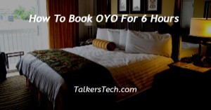 How To Book OYO For 6 Hours