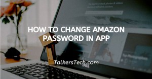 How To Change Amazon Password In App