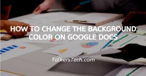 How To Change The Background Color On Google Docs